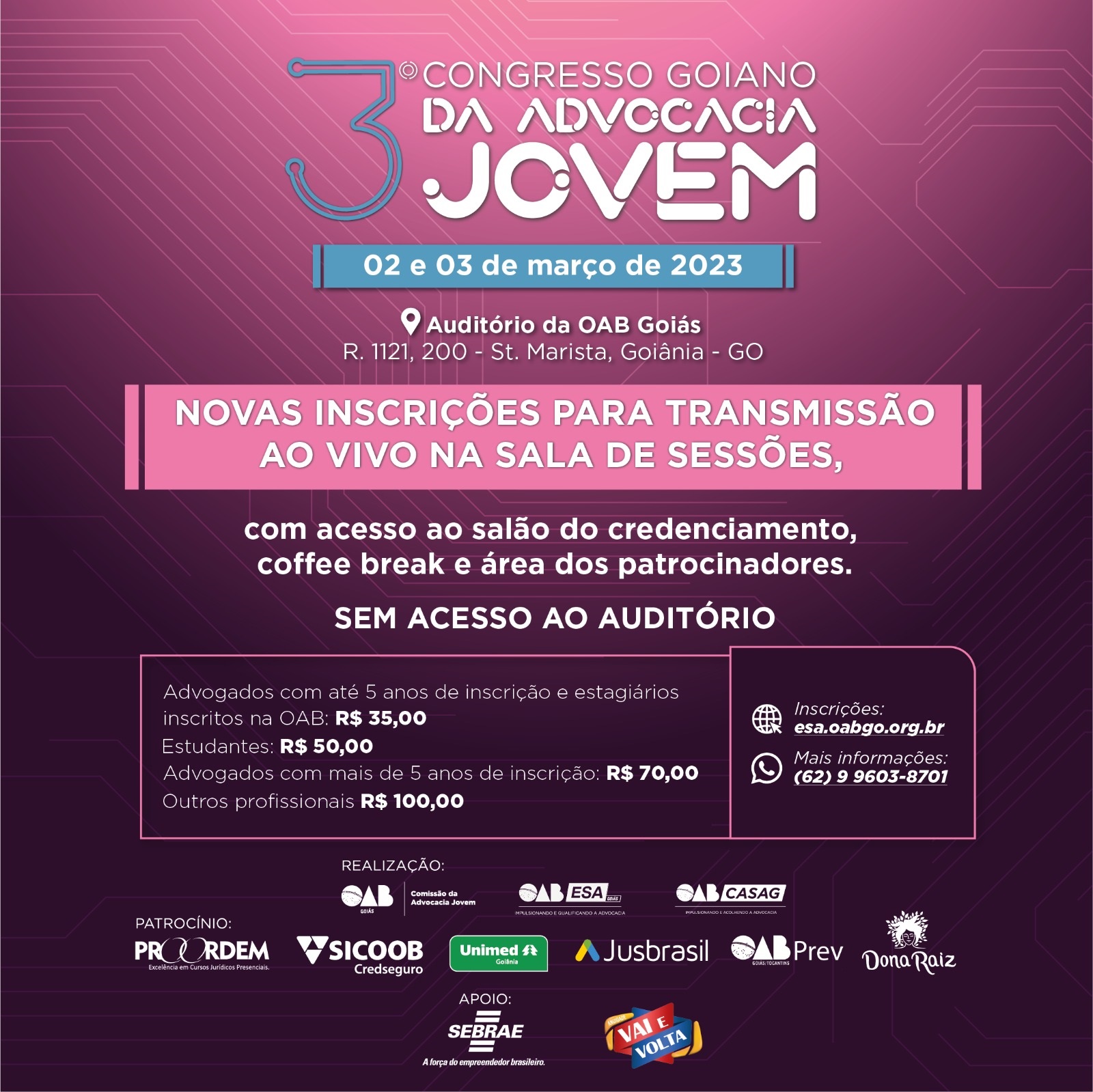 3 Congresso Goiano da Advocacia Jovem - Novas Inscries Telepresenciais