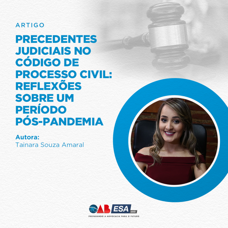 PRECEDENTES JUDICIAIS NO CÓDIGO DE PROCESSO CIVIL: REFLEXÕES SOBRE UM PERÍODO PÓS-PANDEMIA
