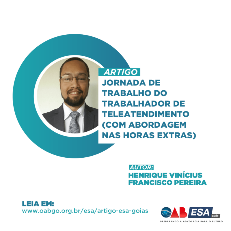 JORNADA DE TRABALHO DO TRABALHADOR DE TELEATENDIMENTO (COM ABORDAGEM NAS HORAS EXTRAS)