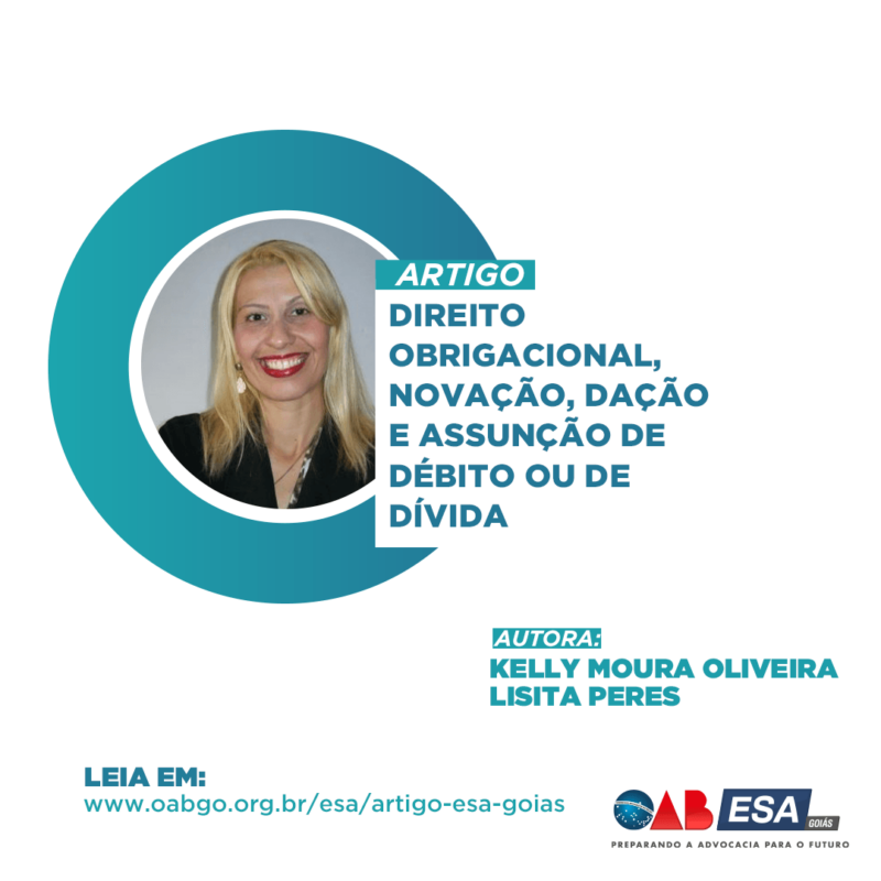 Direito Obrigacional, Novação, Dação e Assunção de Débito ou de Dívida