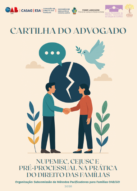 CARTILHA DO ADVOGADO – NUPEMEC, CEJUSC E PRÉ-PROCESSUAL NA PRÁTICA DO DIREITO DAS FAMÍLIAS