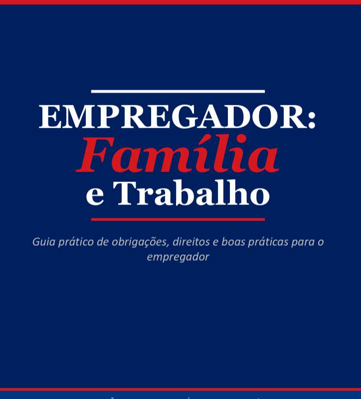 CARTILHA EMPREGADOR: Família e Trabalho